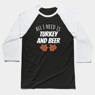 Turkey And Beer Baseball T-Shirt